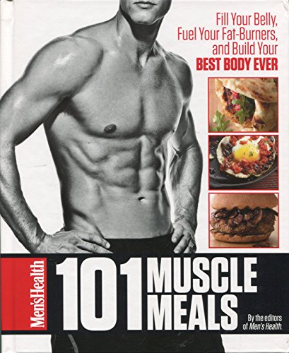 101 Muscle Meals : Fill Your Belly, Fuel Your Fat-Burners... - High-Tech & Électronique Amazon Italie à 25.49€