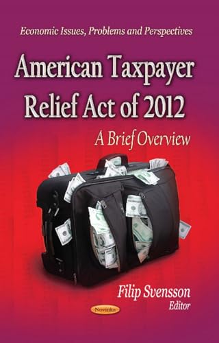 American Taxpayer Relief Act of 2012: A Brief Overview... - Livres & eBooks Amazon Espagne à 14.23€
