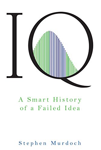 IQ: A Smart History of a Failed Idea - Bon plan à 4.91€