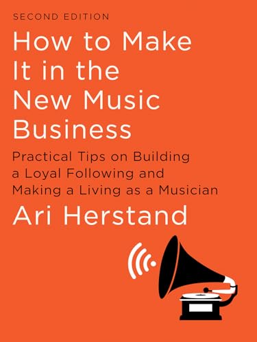 How To Make It in the New Music Business: Practical Tips on... - Livres & eBooks Amazon Espagne à 8.17€