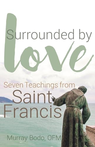 Surrounded by Love: Seven Teachings from Saint Francis - Livres & eBooks Amazon Allemagne à 54.14€