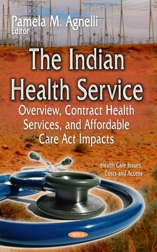 The Indian Health Service: Overview, Contract Health... - Auto & Moto Amazon Espagne à 15.58€