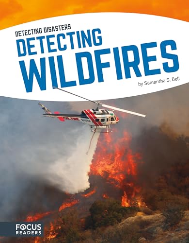 Detecting Wildfires (Focus Readers: Detecting Disasters:... - Bricolage & Outils Amazon Allemagne à 19.43€