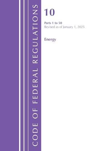 Code of Federal Regulations, Title 10 Energy 1-50, Revised... - DIY & Tools Amazon Germany à 31.00€