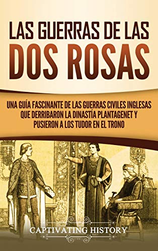 Las guerras de las Dos Rosas: Una guía fascinante de las... - Bon plan à 3.13€