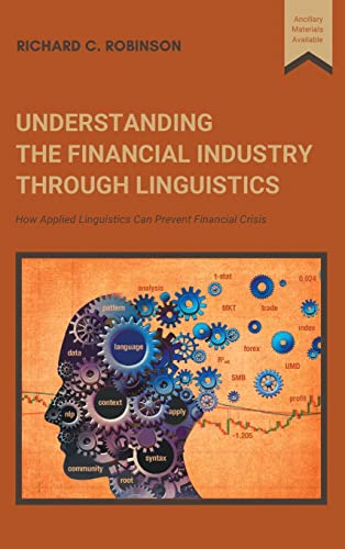 Understanding the Financial Industry Through Linguistics:... - Bon plan à 4.92€