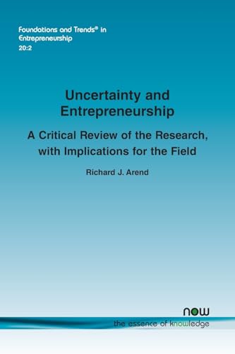 Uncertainty and Entrepreneurship: A Critical Review of the... - Deal du jour à 30.02€
