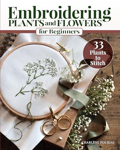 Embroidering Plants and Flowers for Beginners: 33 Plants to... - Jardin & Extérieur Amazon Espagne à 13.11€