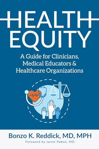 Health Equity: A Guide for Clinicians, Medical Educators &... - Santé & Bien-être Amazon Espagne à 21.38€