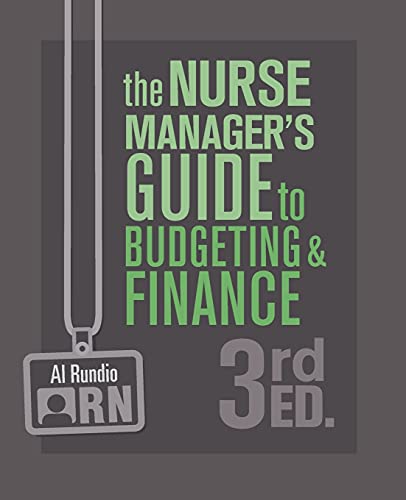 The Nurse Manager's Guide to Budgeting and Finance, 3rd... - Deal du jour à 4.24€