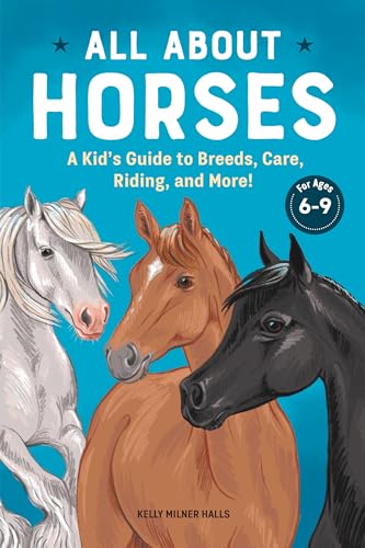All About Horses: A Kid's Guide to Breeds, Care, Riding... - Auto & Motorcycle Amazon Germany à 8.70€