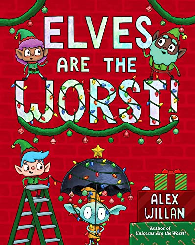 Elves Are the Worst! (The Worst! Series) - Bon plan à 12.43€
