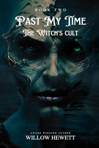 Past My Time The Witch's Cult en promo sur Amazon