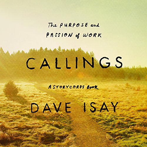 Callings: The Purpose and Passion of Work - Livres & eBooks Amazon Allemagne à 52.37€