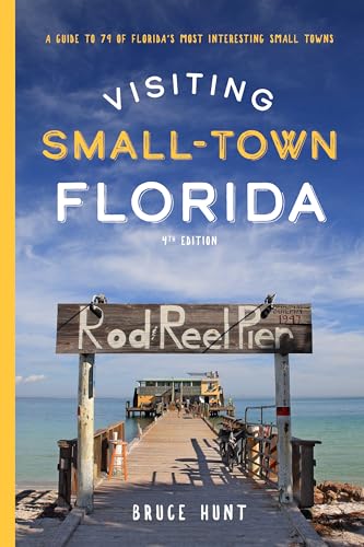 Visiting Small-Town Florida: A Guide to 79 of Florida's... - Amazon Royaume-Uni à 14.99€