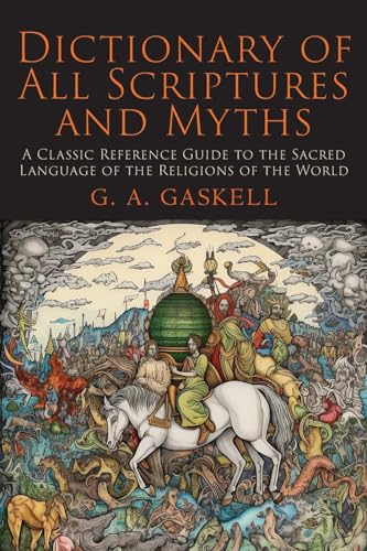 Dictionary of All Scriptures and Myths - Amazon Espagne à 19.42€