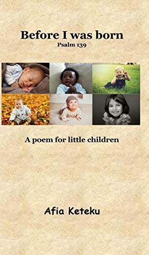Before I was born (Psalm 139): A poem for little children.... - Maison & Cuisine en promo à 5.73€