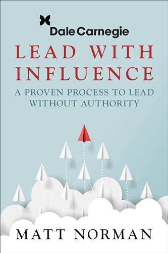 Lead With Influence: A Proven Process To Lead Without... - Auto & Moto en promo à 8.68€
