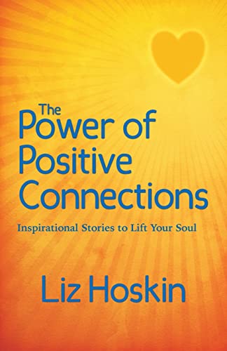 The Power of Positive Connections: Inspirational Stories to... - Amazon Royaume-Uni à 3.02€