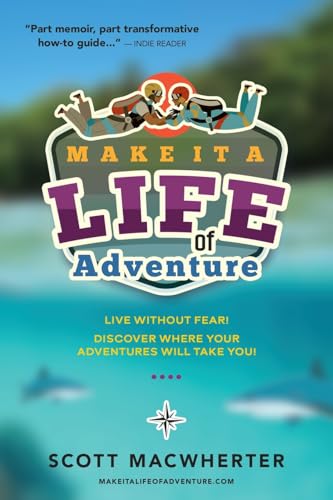 Make It a Life of Adventure: Live without fear! Discover... - DIY & Tools Amazon UK à 6.89€