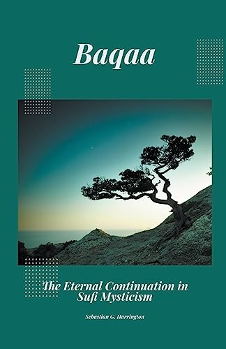 Baqaa - The Eternal Continuation in Sufi Mysticism - Bon plan à 4.51€