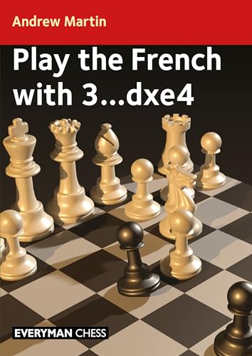 Play the French with 3...dxe4 en promo sur Amazon