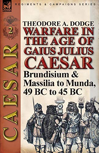 Warfare in the Age of Gaius Julius Caesar-Volume 2:... - Amazon Germany à 23.80€