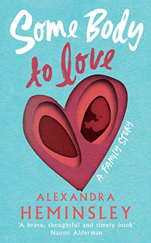 Some Body to Love: A Family Story - Amazon Royaume-Uni à 3.82€