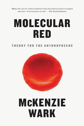 Molecular Red: Theory for the Anthropocene - Vente Flash Amazon -62%