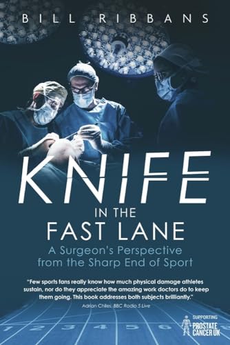 Knife in the Fast Lane: A Surgeon's Perspective from the... - Sports & Fitness Amazon Royaume-Uni à 5.00€