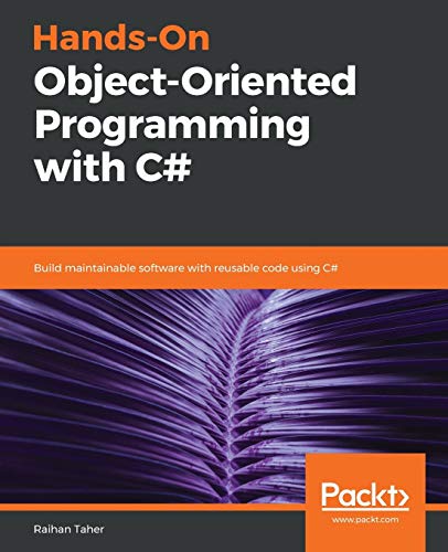Hands-On Object-Oriented Programming with C#: Build... - High-Tech & Électronique Amazon Royaume-Uni à 21.41€