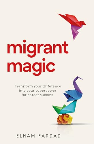 Migrant Magic: Transform your difference into your... - Auto & Motorcycle Amazon UK à 5.92€