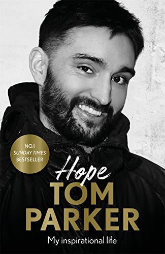 Hope: Read the inspirational life behind Tom Parker - Livres & eBooks en promo à 5.54€