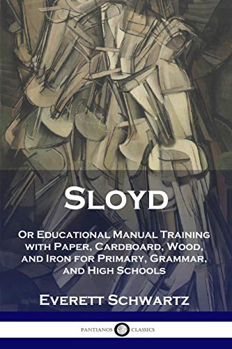 Sloyd: Or Educational Manual Training with Paper... - Auto & Motorcycle Amazon Italy à 3.47€