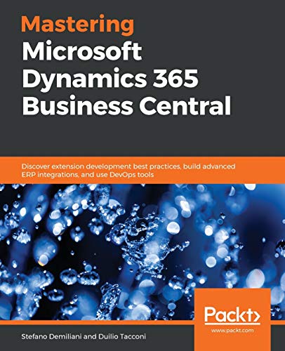 Mastering Microsoft Dynamics 365 Business Central: Discover... - Bricolage & Outils Amazon Royaume-Uni à 16.36€