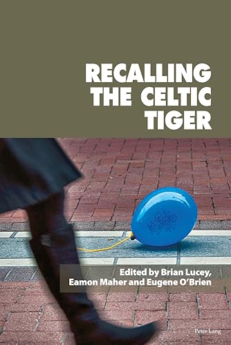 Recalling the Celtic Tiger: 93 (Reimagining Ireland) - Livres & eBooks Amazon Royaume-Uni à 5.03€