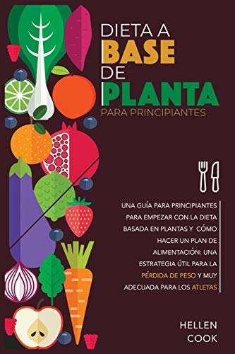 Dieta a base de plantas para principiantes: Una guía para... - Jardin & Extérieur en promo à 24.94€