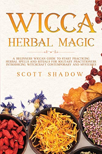 Wicca Herbal Magic: A Beginners Wiccan Guide to Start... - Maison & Cuisine Amazon Royaume-Uni à 7.22€