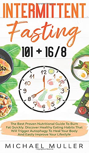 Intermittent Fasting 16/8: The Best Proven Nutritional... - Bricolage & Outils Amazon Allemagne à 28.34€