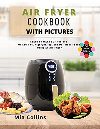 Air Fryer Cookbook with Pictures: Learn to Make 80+ Recipes... - Maison & Cuisine Amazon Allemagne à 21.68€