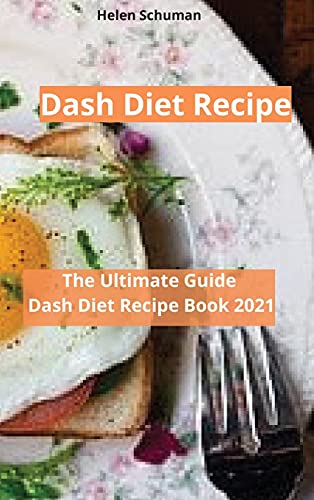 Dash Diet Recipe: The Ultimate Guide Dash Diet Recipe Book... - Amazon Espagne à 10.89€