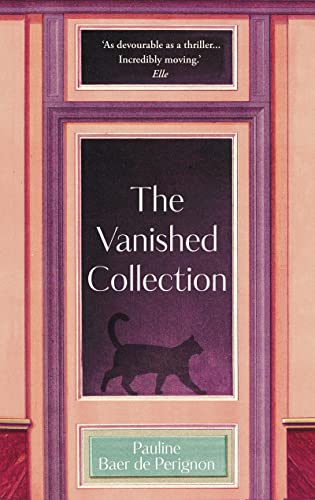 The Vanished Collection: Stolen masterpieces, family... - Nouvelle promo Amazon à 6.89€