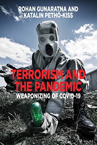 Terrorism and the Pandemic: Weaponizing of Covid-19 - Deal du jour à 9.90€