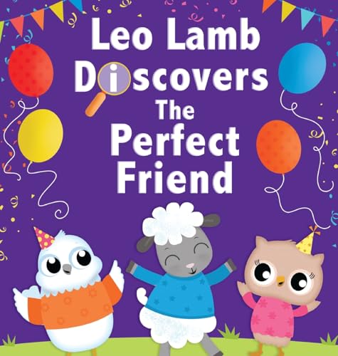 Leo Lamb Discovers the Perfect Friend - Livres & eBooks en promo à 6.45€