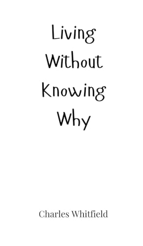 Living Without Knowing Why - Amazon Royaume-Uni à 12.57€