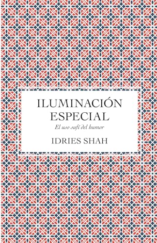 Iluminación especial: El uso Sufi del humor: How to Raise... - Bricolage & Outils Amazon Allemagne à 10.69€