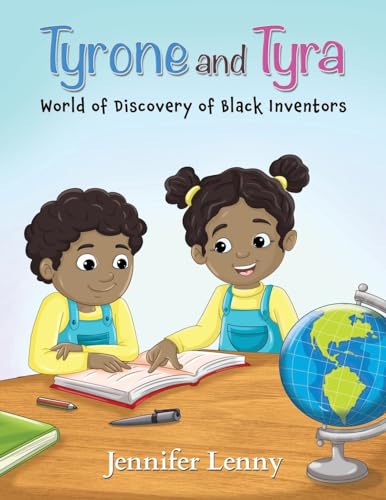 Tyrone and Tyra: World of Discover of Black Inventors: 1 - Nouvelle promo Amazon à 2.99€