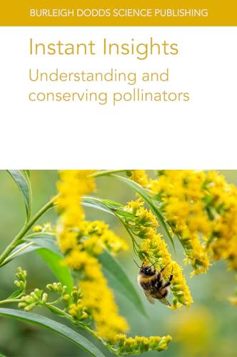 Instant Insights: Understanding and Conserving Pollinators:... - Bricolage & Outils en promo à 7.42€