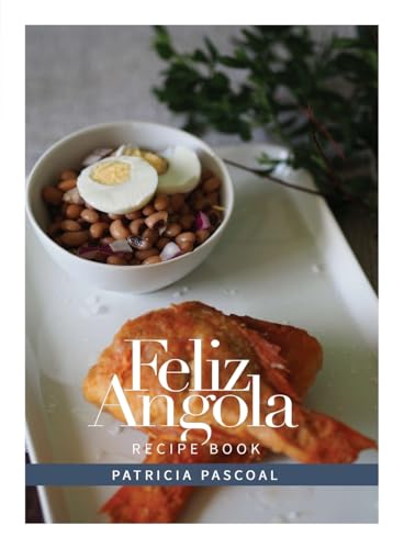 Feliz Angola Recipe Book - Livres & eBooks en promo à 5.23€