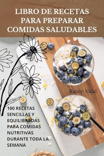 Libro de Recetas Para Preparar Comidas Saludables - Amazon Italy à 11.97€